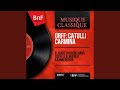 Catulli Carmina, Act I: 