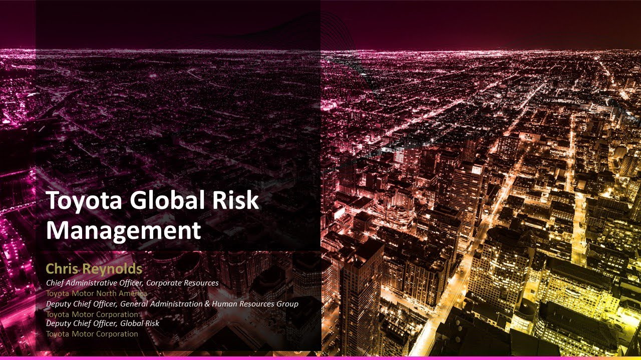 Toyota Case Study: Insights Into A Global Corporation’s Risk Management ...