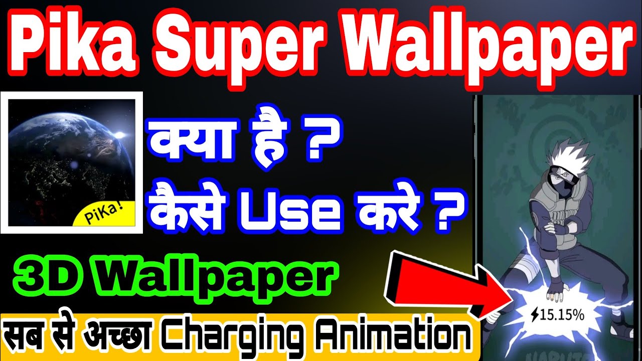 Pika Super Wallpaper App Kaise Chalaye || How To Use Pika Super ...