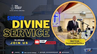 LIVE DIVINE SERVICE WITH RECTOR DESMOND DONKOR