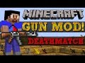 Minecraft Mods - GUN MOD DEATHMATCH #2 (HIGHRISE) with Vikkstar, BajanCanadian, Woofless & JeromeASF