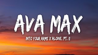 Ava Max - Into Your Arms x Alone, Pt. II (Lyrics) | Luke Combs, Witt Lowry, Gym Class Heroes (MIX)