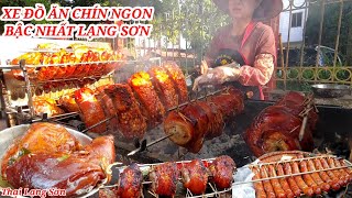 Xe Bán Thịt Nướng NGON BẬC NHẤT LẠNG SƠN Ba Chỉ Quay Chân Giò Quay Ăn Phải Xếp Hàng