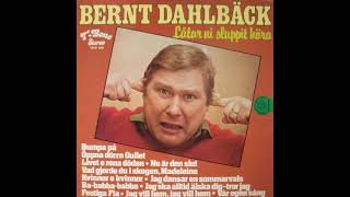 Bernt Dahlbäck - A1 - Öppna dörrn, gullet