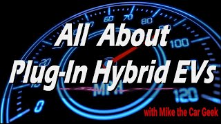 All About Plug-In Hybrid Electric Vehicles (PHEVs)