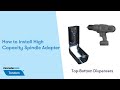 How to Install High Capacity Spindle Adapter for Top-Bottom Dispensers | Cascades PRO Tandem