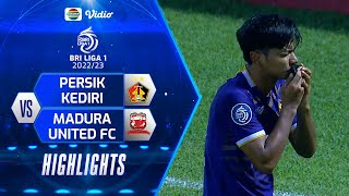Highlights - Persik Kediri VS Madura United FC | BRI Liga 1 2022/2023
