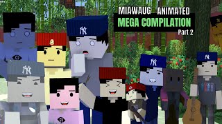 MiawAug Animated Mega Compilation #2