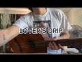 Lover’s Grip By Them & I - Guitar Tutorial