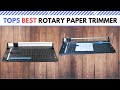 The Best Rotary Paper Trimmer in 2021 [ Top 5 ]