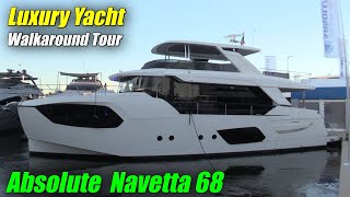 Refined \u0026 Attractive ! 2023 Absolute Navetta 68