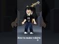 How to make T-shirt in roblox (for android and tablet)