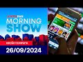 GOVERNO QUER CONTER BETS | MORNING SHOW - 26/09/2024