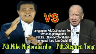 Pdt.Dr.Stephen Tong terhadap pernyataan Pdt.Dr.Ir.Niko Nyotorahardjo mengenai hardikan Covid-19