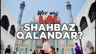 Who was Lal Shahbaz Qalandar?