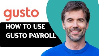 Gusto Payroll Tutorial (2026) - Full Step-By-Step Setup