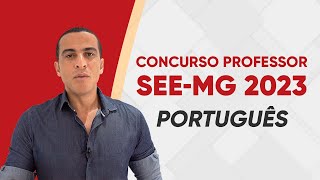 AULÃO CONCURSO SEE-MG 2023 - PORTUGUÊS (BANCA FGV)