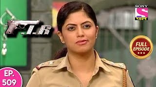 F.I.R - Ep 509 - Full Episode - 30th May, 2019