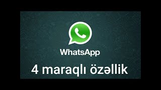 WhatsApp-da az bilinən 4 özəllik