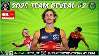 AFL Supercoach 2025 I DR Team Update 2!