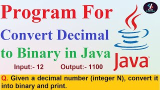 Q31- Decimal to Binary in java | Program to Convert Decimal to Binary in java