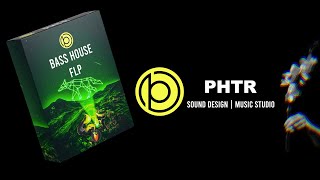 PHTR SOUND - Bass House FL Studio Template 1 (FLP + Presets)