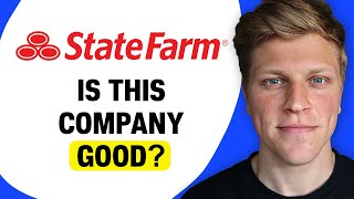 Is State Farm a Good Insurance Company?