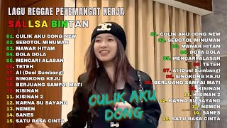 MUSIK SEMANGAT KERJA - ALBUM SKA REAGGE - CULIK AKU DONG - SALLSA BINTAN & TIGA PEMUDA BERBAHAYA