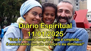 DIÁRIO ESPIRITUAL MISSÃO BELÉM - 11/01/2025 -