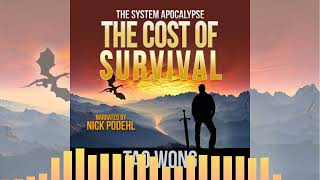 The Cost of Survival | A Post-Apocalyptic LitRPG | The System Apocalypse 3 | FULL \u0026 FREE AUDIOBOOK