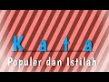 Kata Populer dan kata Istilah #fathurrohmanedukasi