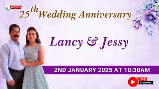 25th Wedding Anniversay Of LANCY \u0026 JESSY | Watch Live