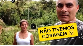 NÃO TIVEMOS CORAGEM 😧