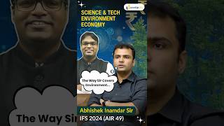 Simplify Environment, Economy and Science \u0026 Tech with Santosh Sir | Abhishek Inamdar IFS 2024 AIR 49