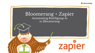 Bloomerang + Zapier: Automating RunSignup to Bloomerang