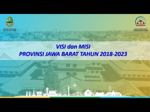 VISI DAN MISI PEMERINTAH PROVINSI JAWA BARAT TAHUN 2018-2023 - YouTube