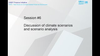 #6 Discussion on climate scenarios and scenario analysis