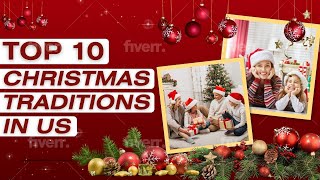 Top 10 Christmas Traditions in the United States