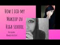 How I did my makeup in High School || CRINGE