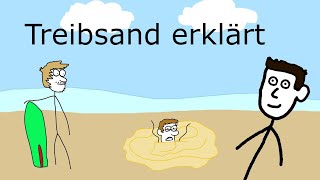 Treibsand erklärt