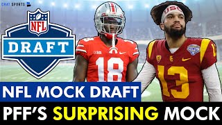 2024 NFL Mock Draft From PFF - 1st Round Projections Ft. Caleb Williams, Marvin Harrison, Drake Maye