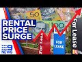 Tenants in many suburbs endure double-digit rent increases | 9 News Australia