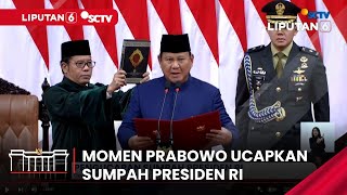 Momen Prabowo Ucapkan Sumpah Presiden RI | Liputan 6