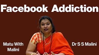 Facebook addiction - Prof. Suttur. S. Malini – MM #genetics #health #suttur #facebook #addiction