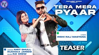 Tera Mera Pyaar (Teaser) | Ruchika Jangid | Amit Dhull | Latest Haryanvi Songs 2023