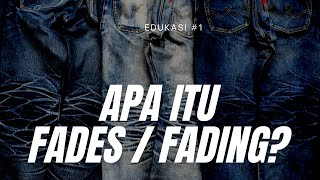 APA ITU FADING PADA DENIM / JEANS? DENIM FADES