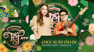 Chúc Xuân Tài Lộc - Thanh Hà \u0026 Phương Uyên | Tết HTV 2024