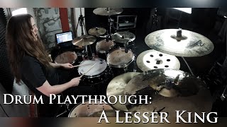 Drum Playthrough: A Lesser King