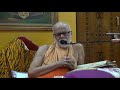 chaturmas bhagavatam day 20 05.08.2022