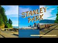 🇨🇦STANLEY PARK Vancouver Sea Wall | Totem Poles | Brockton Point Lighthouse | 9 O clock gun | Canada